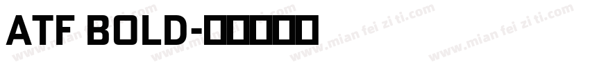 ATF BOLD字体转换